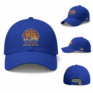 100th Birthday Vintage 1926 Baseball Cap I Dont Know How To Act My Age Ive Never Been This Old Before