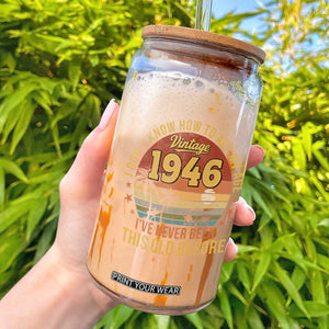 80th Birthday Vintage 1946 Glass Can I Dont Know How To Act My Age Ive Never Been This Old Before