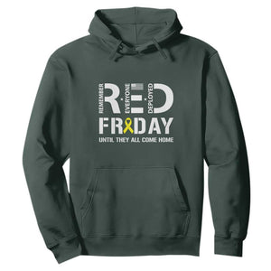 RED Friday Hoodie Remember Everyone Deployed Until They All Come Home Military TS11 Dark Forest Green Print Your Wear