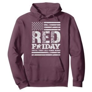 RED Friday Hoodie Remember Everyone Deployed Until They All Come Home Military USA Flag TS11 Maroon Print Your Wear