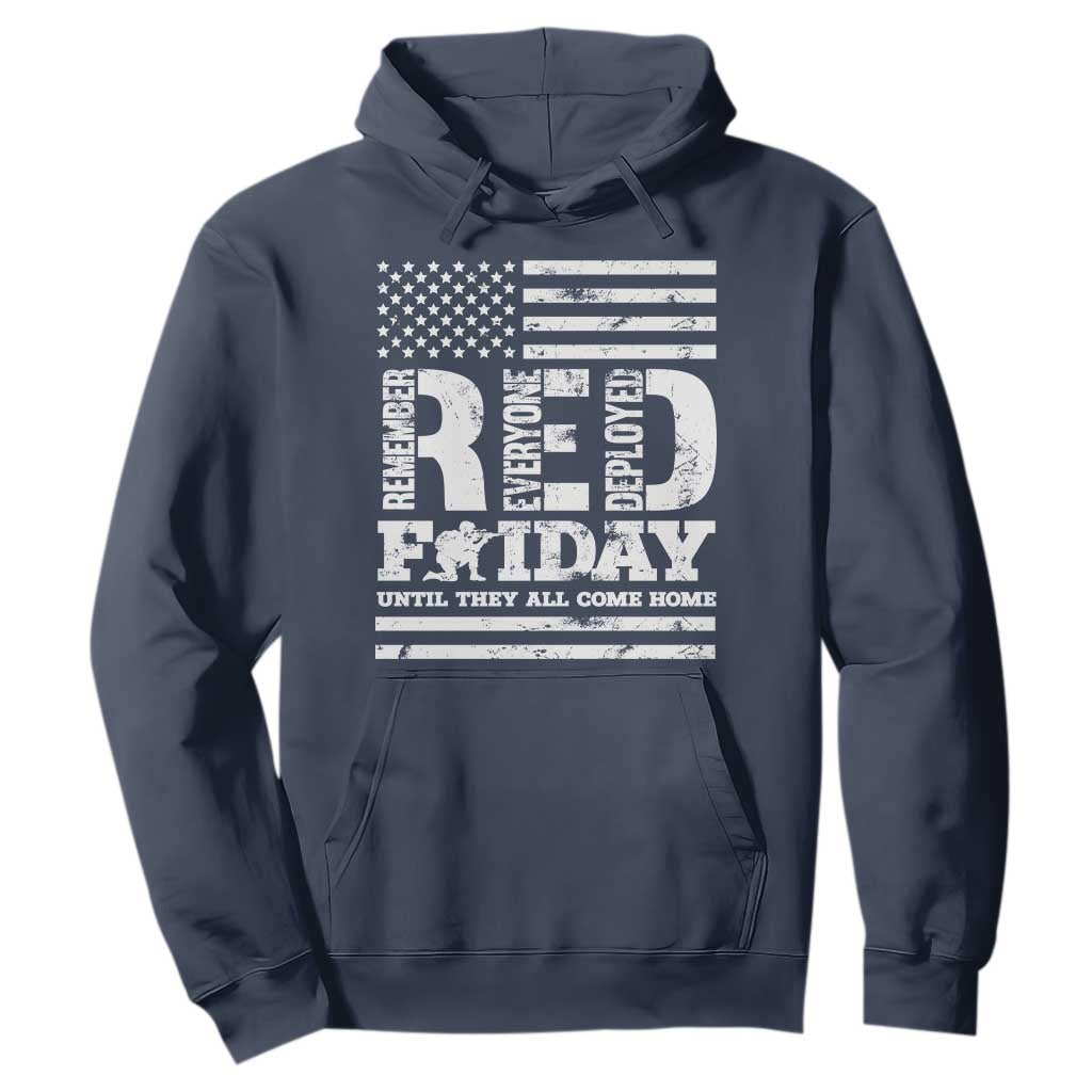 RED Friday Hoodie Remember Everyone Deployed Until They All Come Home Military USA Flag TS11 Navy Print Your Wear
