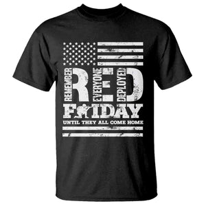 RED Friday T Shirt Remember Everyone Deployed Until They All Come Home Military USA Flag TS11 Black Print Your Wear