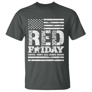 RED Friday T Shirt Remember Everyone Deployed Until They All Come Home Military USA Flag TS11 Dark Heather Print Your Wear