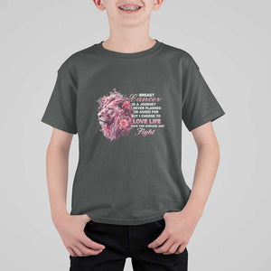 Breast Cancer Awareness T Shirt For Kid Breast Cancer Is A Journey I Never Planned Or Asked For But I Choose To Love Life Floral Lion TS11 Dark Heather Print Your Wear