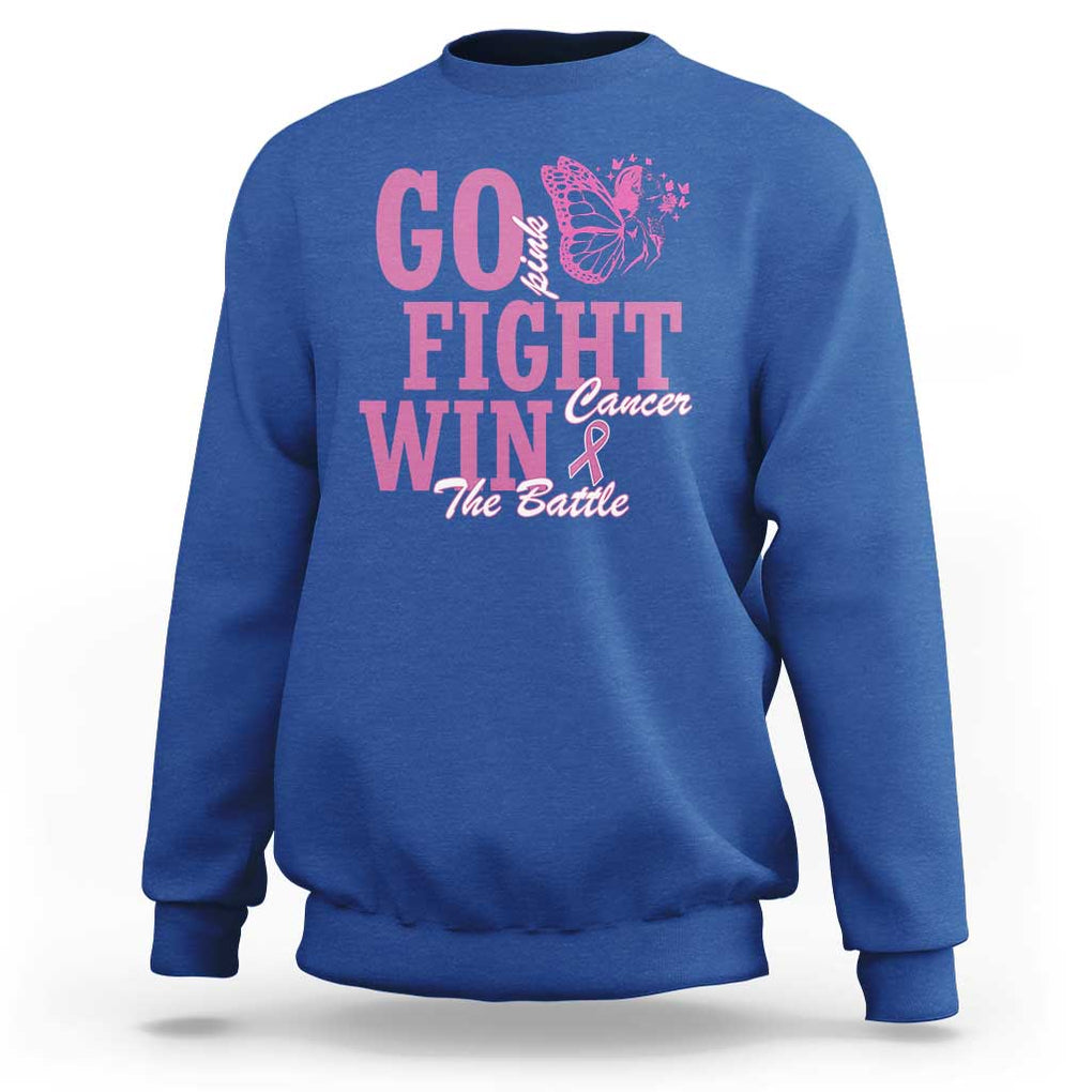 Breast Cancer Awareness Sweatshirt Go Pink Fight Cancer Win The Battle Pink Ribbon Butterfly TS11 Royal Blue Print Your Wear