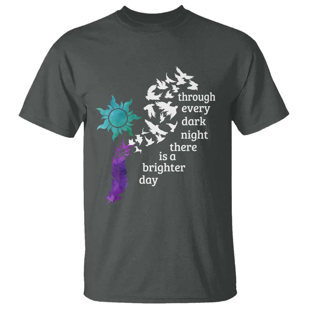 Suicide Prevention Awareness T Shirt Through Every Dark Night There Is A Brighter Day Semicolon Sun Feathers TS11 Dark Heather Print Your Wear