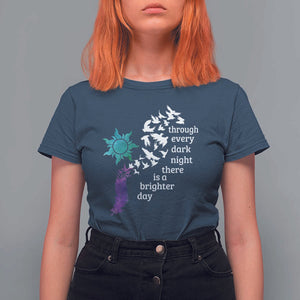Suicide Prevention Awareness T Shirt For Women Through Every Dark Night There Is A Brighter Day Semicolon Sun Feathers TS11 Navy Print Your Wear