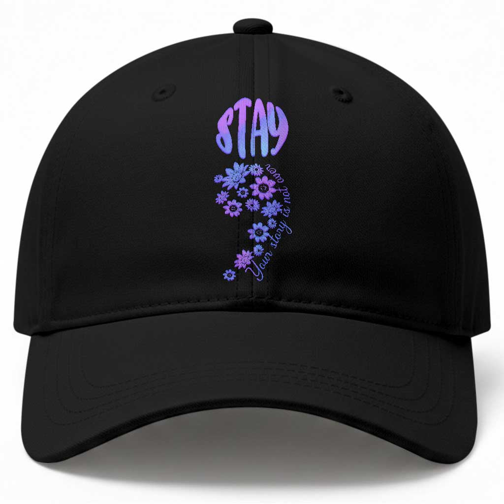 Suicide Prevention Awareness Baseball Cap Stay Your Story Is Not Over Semicolon Flower