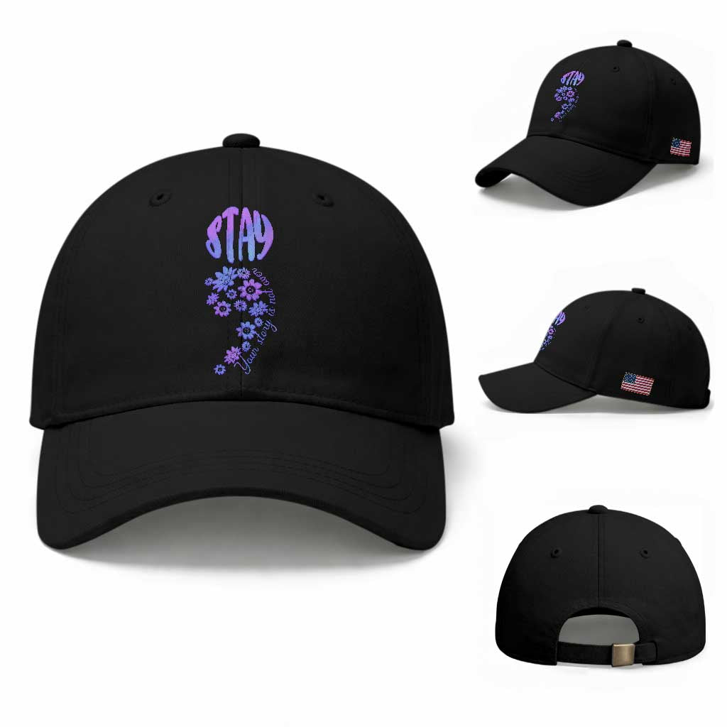Suicide Prevention Awareness Baseball Cap Stay Your Story Is Not Over Semicolon Flower