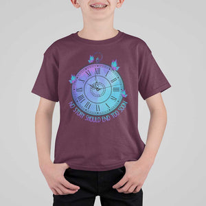 Suicide Prevention Awareness T Shirt For Kid No Story Should End Too Soon Butterfly Clock TS11 Maroon Print Your Wear