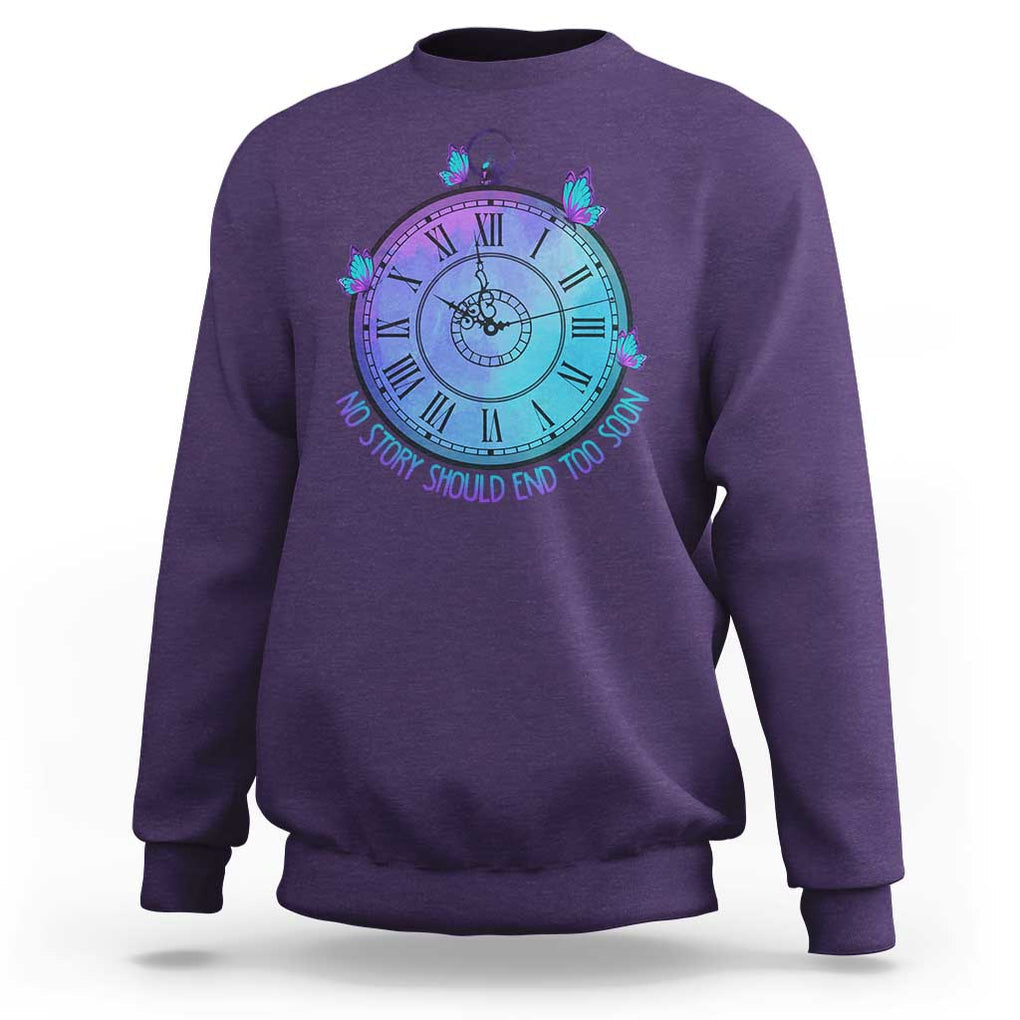 Suicide Prevention Awareness Sweatshirt No Story Should End Too Soon Butterfly Clock TS11 Purple Print Your Wear