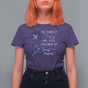 Suicide Prevention Awareness T Shirt For Women The Darkest Storms Are Still Followed By Sunshine Keepgoing Semicolon TS11 Purple Print Your Wear