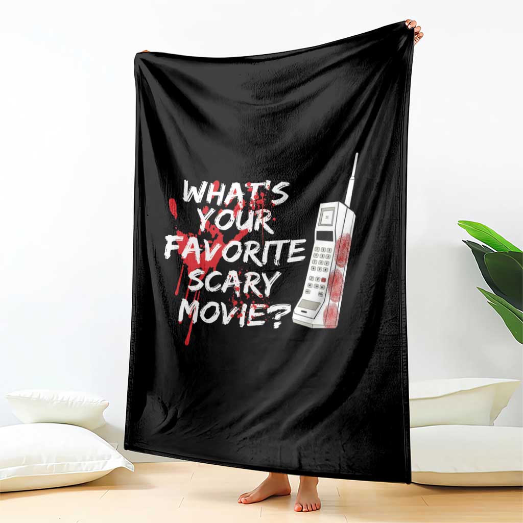 Funny Whats Your Favorite Scary Movie Throw Blanket Halloween Horror Film Lover TS11 Print Your Wear