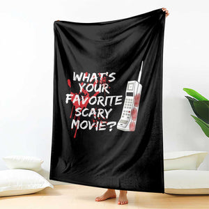 Funny Whats Your Favorite Scary Movie Throw Blanket Halloween Horror Film Lover TS11 Print Your Wear