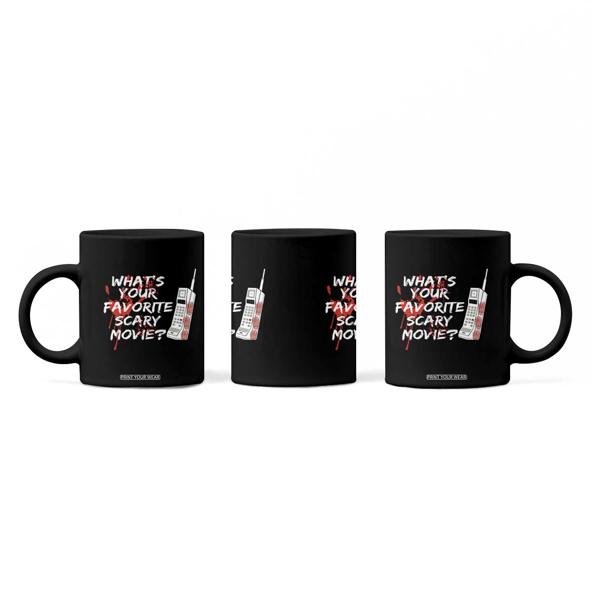 Funny Whats Your Favorite Scary Movie Coffee Mug Halloween Horror Film Lover TS11 Print Your Wear