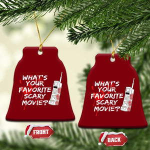 Funny Whats Your Favorite Scary Movie Ceramic Ornament Halloween Horror Film Lover TS11 Print Your Wear