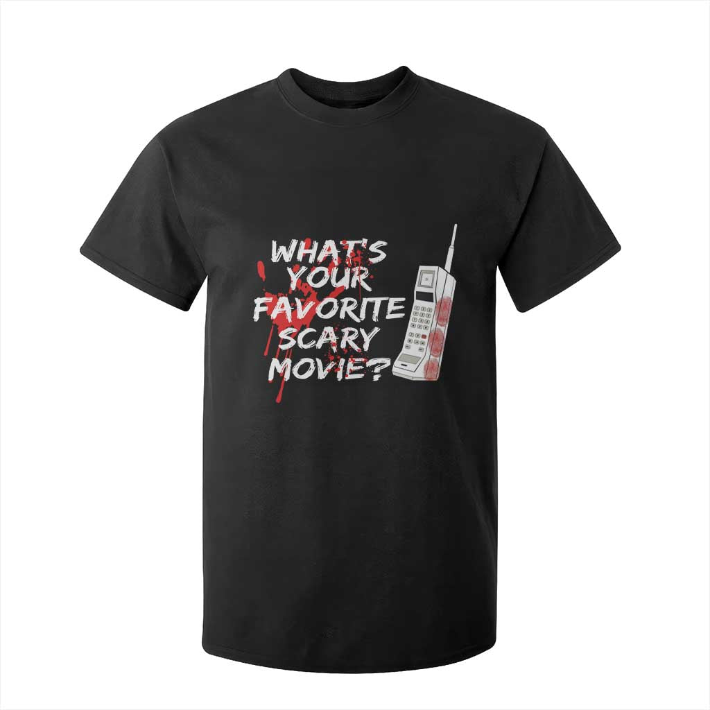 Funny Whats Your Favorite Scary Movie T Shirt For Kid Halloween Horror Film Lover TS11 Black Print Your Wear