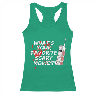 Funny Whats Your Favorite Scary Movie Racerback Tank Top Halloween Horror Film Lover TS11 Irish Green Print Your Wear