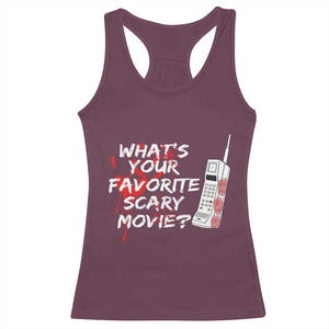 Funny Whats Your Favorite Scary Movie Racerback Tank Top Halloween Horror Film Lover TS11 Maroon Print Your Wear