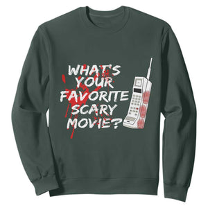 Funny Whats Your Favorite Scary Movie Sweatshirt Halloween Horror Film Lover TS11 Dark Forest Green Print Your Wear