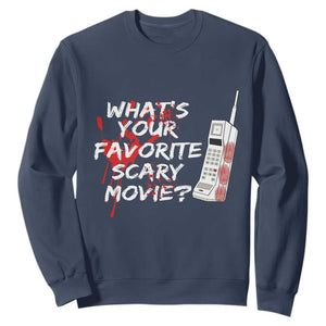 Funny Whats Your Favorite Scary Movie Sweatshirt Halloween Horror Film Lover TS11 Navy Print Your Wear