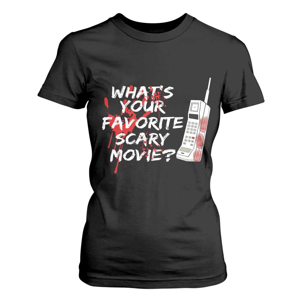 Funny Whats Your Favorite Scary Movie T Shirt For Women Halloween Horror Film Lover TS11 Black Print Your Wear
