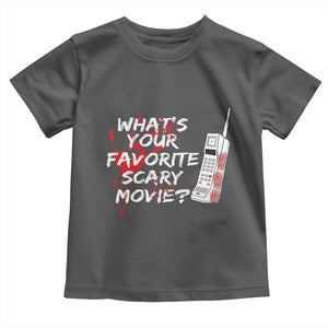 Funny Whats Your Favorite Scary Movie Toddler T Shirt Halloween Horror Film Lover TS11 Dark Heather Print Your Wear