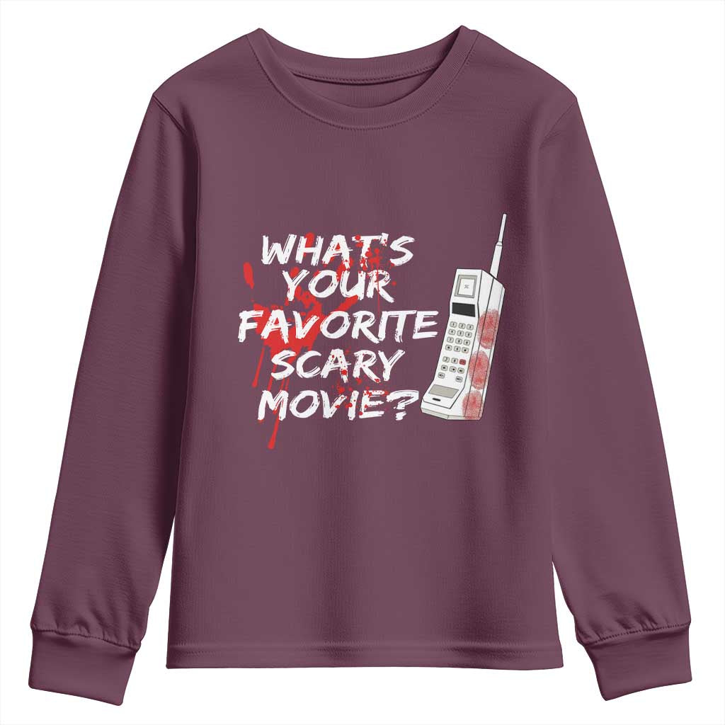 Funny Whats Your Favorite Scary Movie Youth Sweatshirt Halloween Horror Film Lover TS11 Maroon Print Your Wear