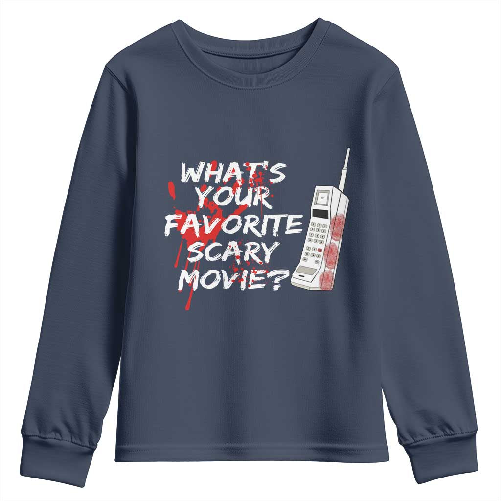 Funny Whats Your Favorite Scary Movie Youth Sweatshirt Halloween Horror Film Lover TS11 Navy Print Your Wear