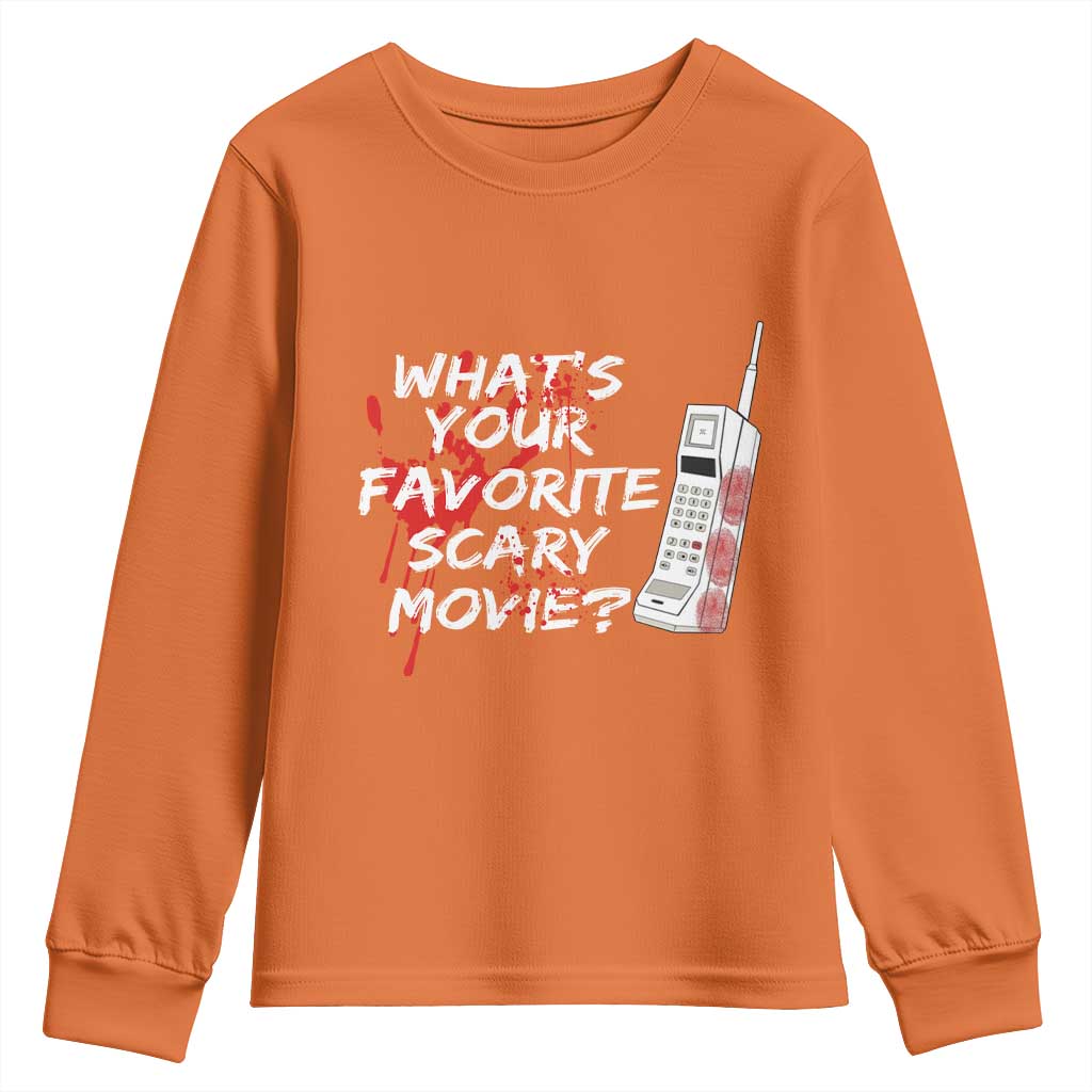 Funny Whats Your Favorite Scary Movie Youth Sweatshirt Halloween Horror Film Lover TS11 Orange Print Your Wear