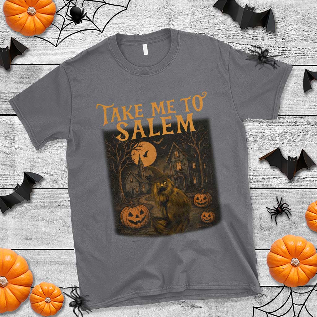 Take Me To Salem T Shirt Halloween Witch Salem Trip Black Cat Spooky Season TS11 Charcoal Print Your Wear
