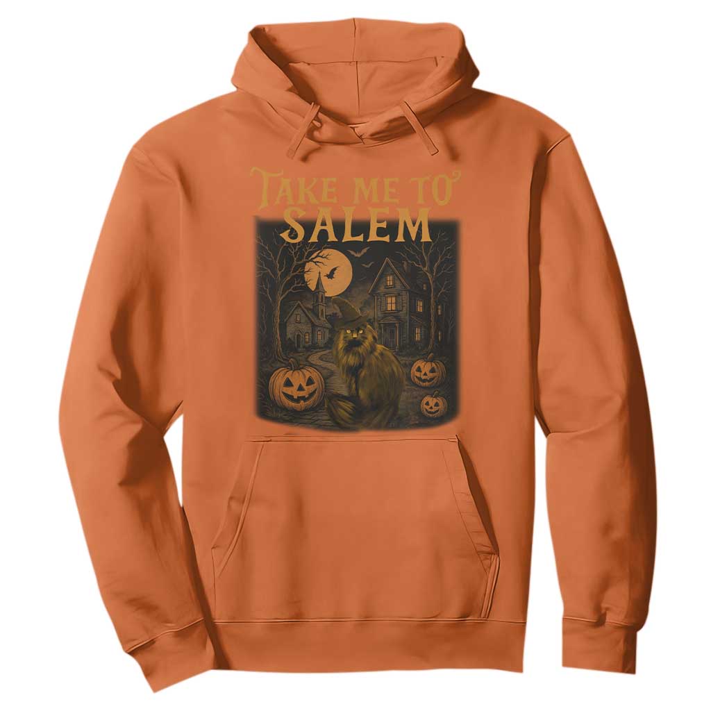 Take Me To Salem Hoodie Halloween Witch Salem Trip Black Cat Spooky Season TS11 Orange Print Your Wear