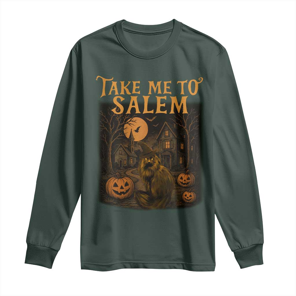 Take Me To Salem Long Sleeve Shirt Halloween Witch Salem Trip Black Cat Spooky Season TS11 Dark Forest Green Print Your Wear
