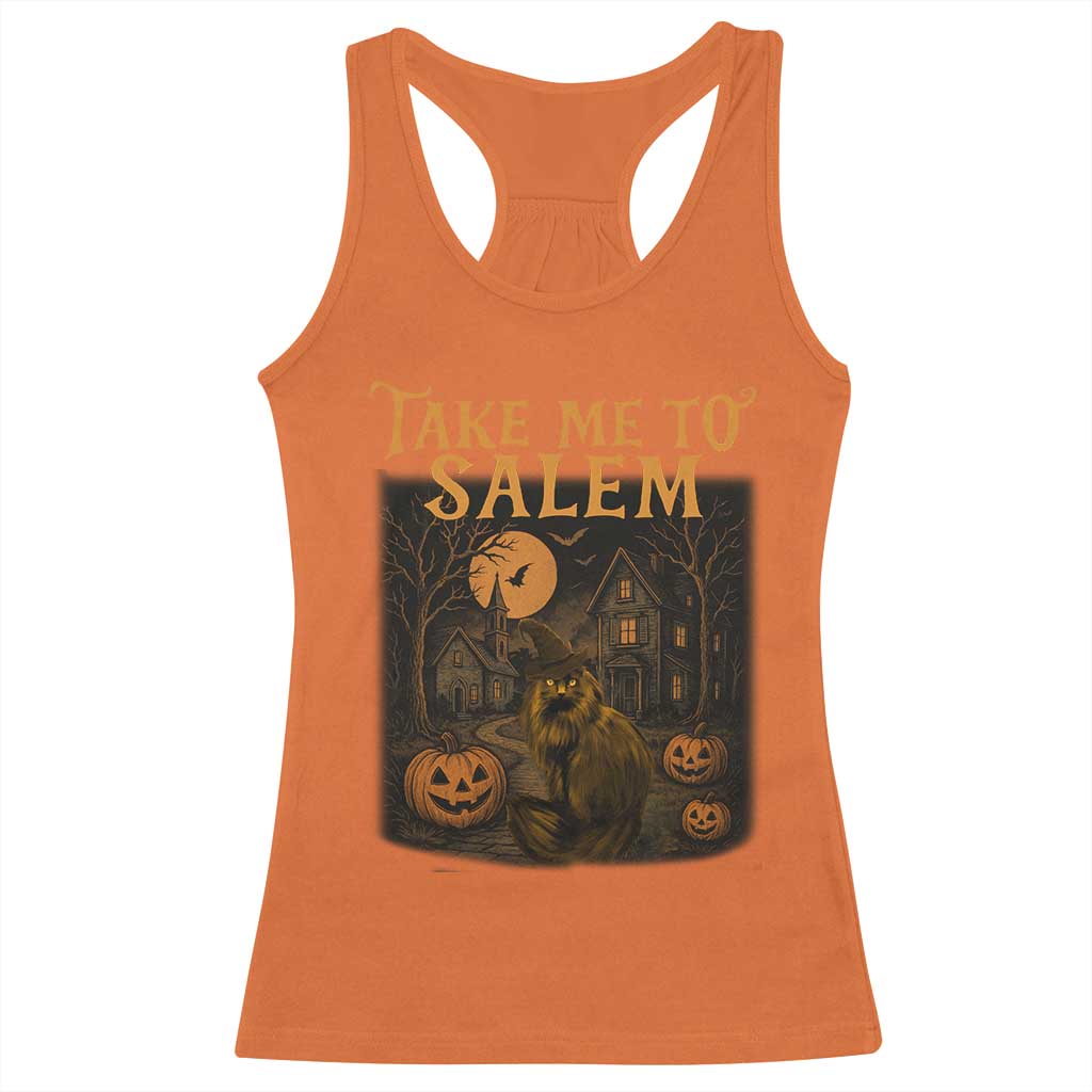 Take Me To Salem Racerback Tank Top Halloween Witch Salem Trip Black Cat Spooky Season TS11 Orange Print Your Wear
