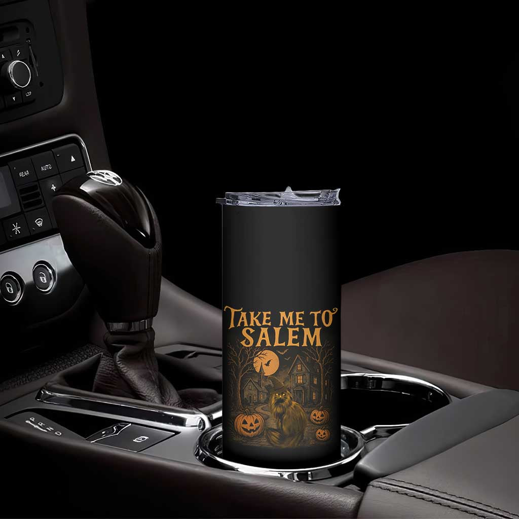Take Me To Salem Skinny Tumbler Halloween Witch Salem Trip Black Cat Spooky Season TS11 Print Your Wear