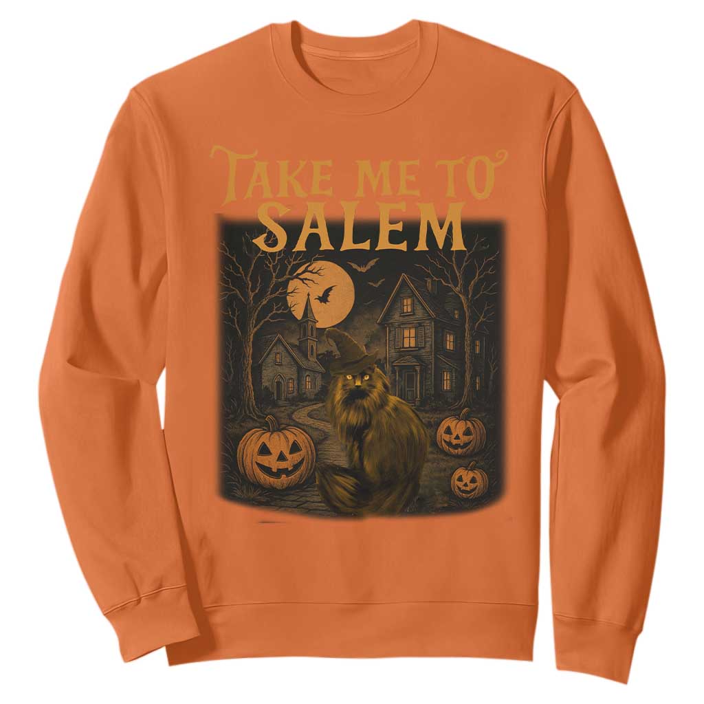 Take Me To Salem Sweatshirt Halloween Witch Salem Trip Black Cat Spooky Season TS11 Orange Print Your Wear