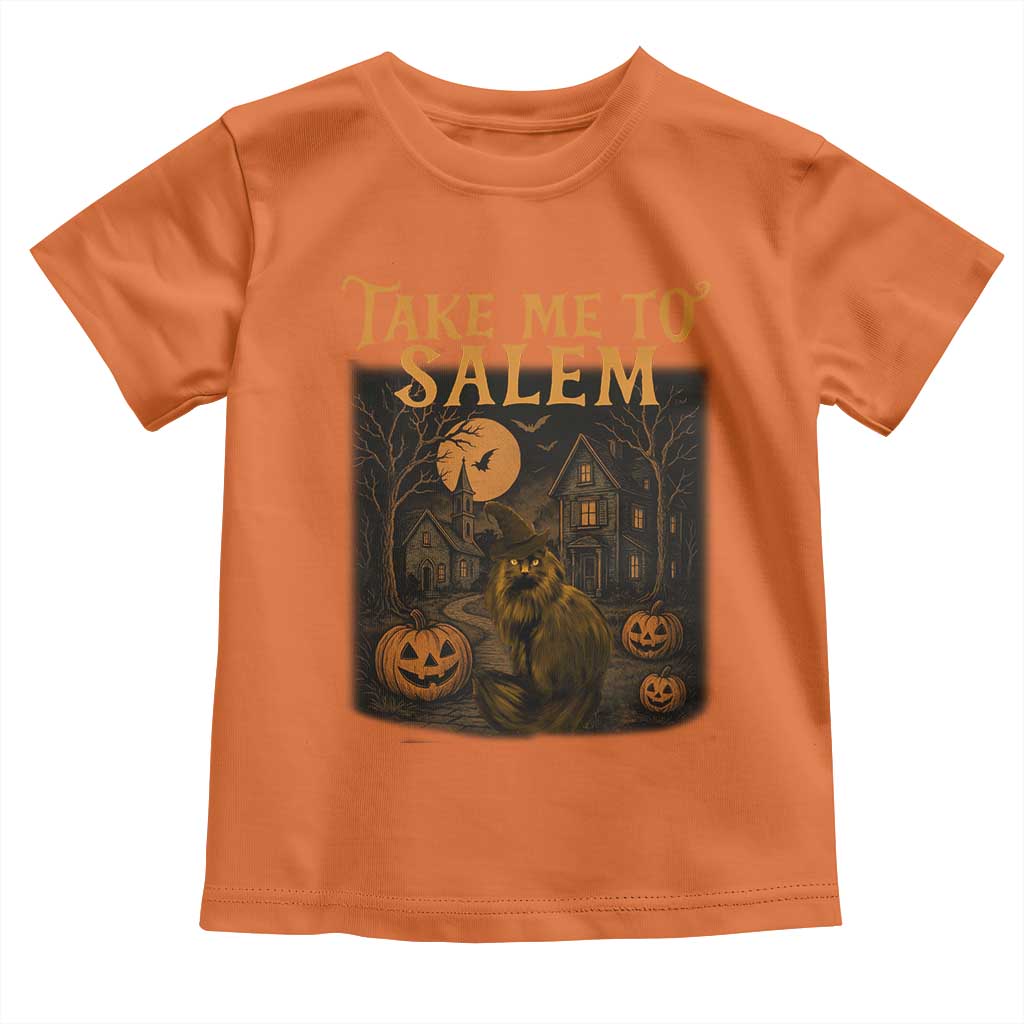 Take Me To Salem Toddler T Shirt Halloween Witch Salem Trip Black Cat Spooky Season TS11 Orange Print Your Wear