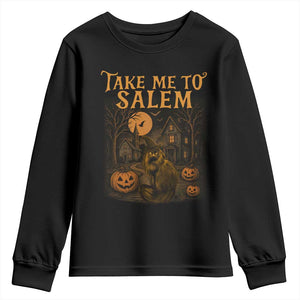 Take Me To Salem Youth Sweatshirt Halloween Witch Salem Trip Black Cat Spooky Season TS11 Black Print Your Wear