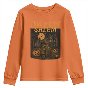 Take Me To Salem Youth Sweatshirt Halloween Witch Salem Trip Black Cat Spooky Season TS11 Orange Print Your Wear