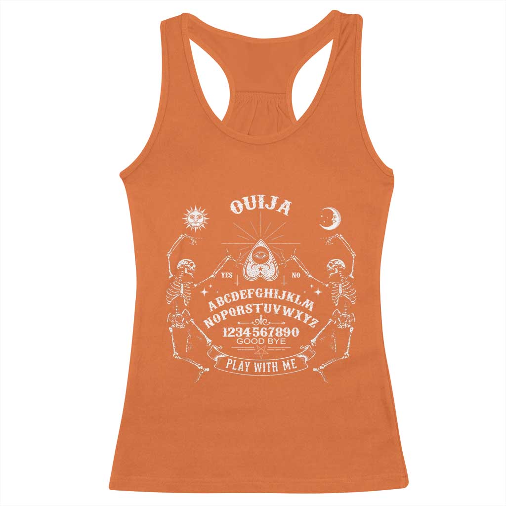 Ouija Board Spirit Board Occult Gothic Skeleton Halloween Pagan Racerback Tank Top TS11 Orange Print Your Wear