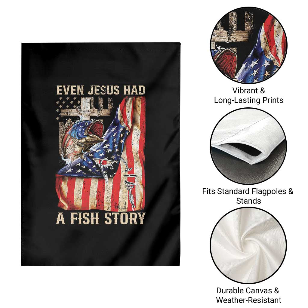Funny Even Jesus Had A Fish Story Garden Flag Fisherman Christian Fishing TS11 Print Your Wear