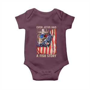 Funny Even Jesus Had A Fish Story Baby Onesie Fisherman Christian Fishing TS11 Maroon Print Your Wear