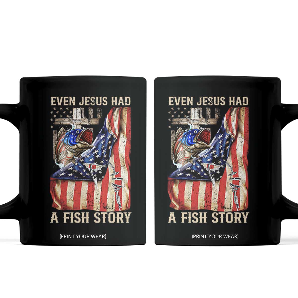 Funny Even Jesus Had A Fish Story Coffee Mug Fisherman Christian Fishing TS11 Black Print Your Wear