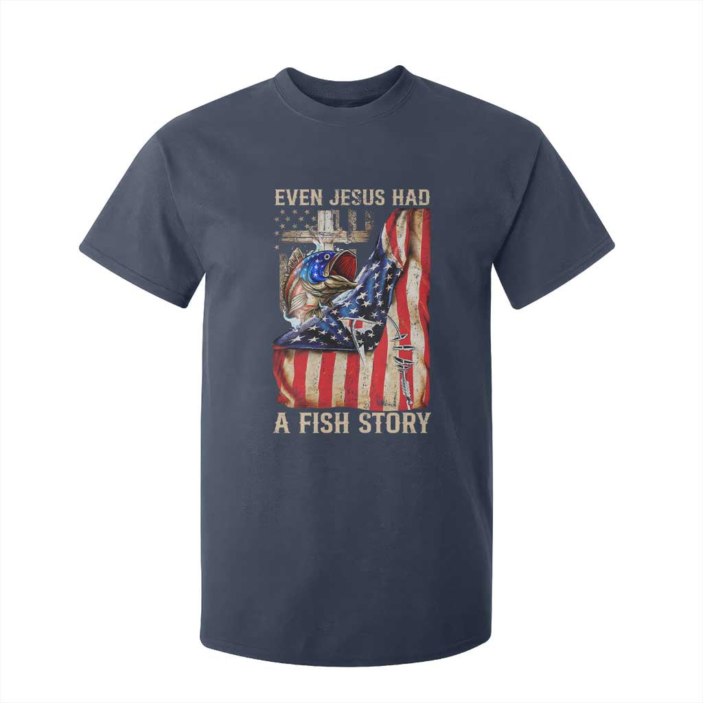 Funny Even Jesus Had A Fish Story T Shirt For Kid Fisherman Christian Fishing TS11 Navy Print Your Wear