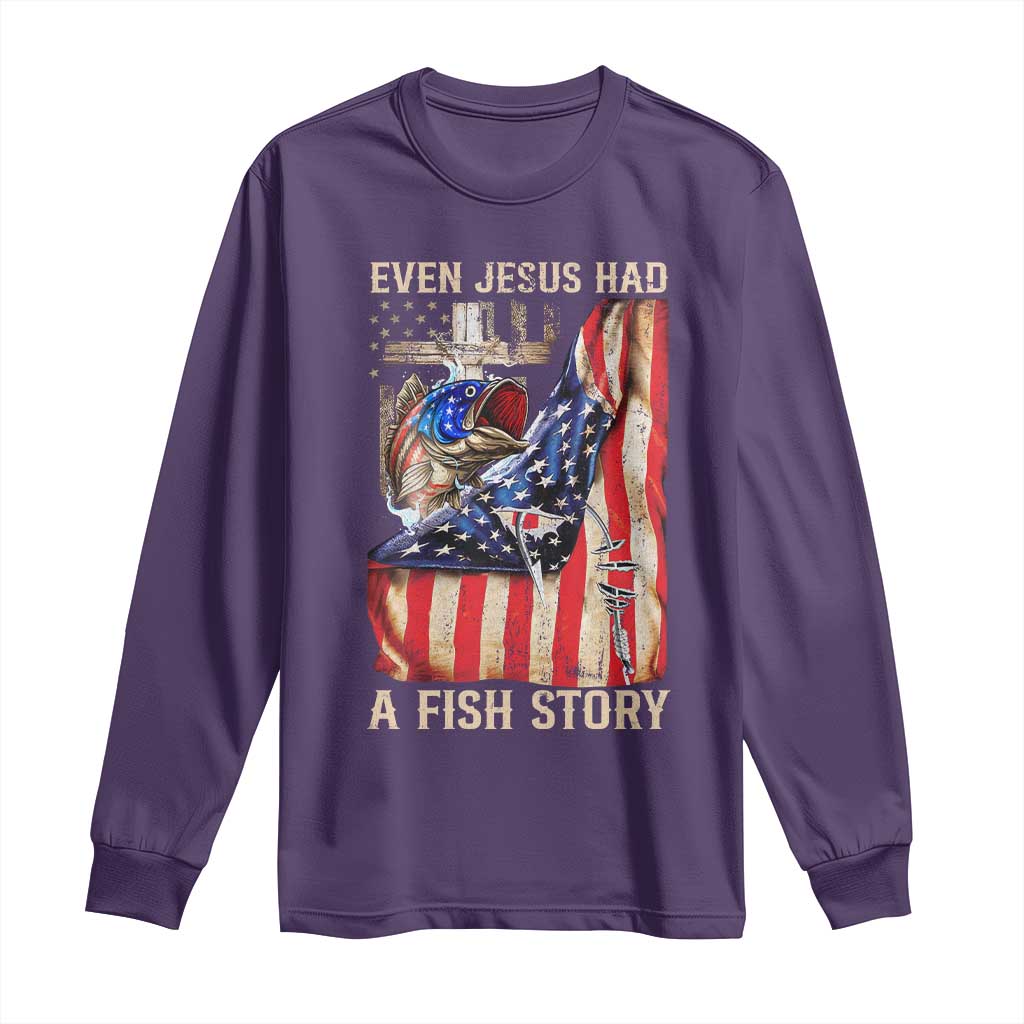 Funny Even Jesus Had A Fish Story Long Sleeve Shirt Fisherman Christian Fishing TS11 Purple Print Your Wear