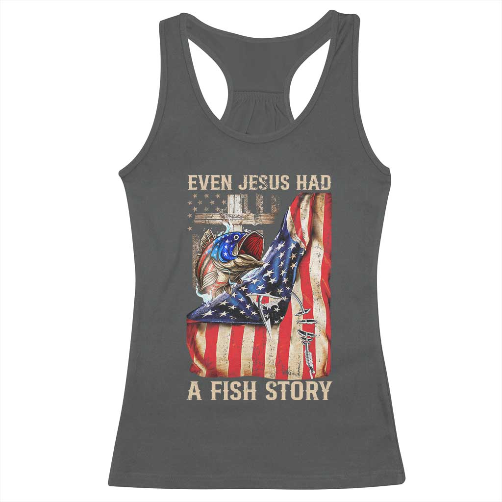 Funny Even Jesus Had A Fish Story Racerback Tank Top Fisherman Christian Fishing TS11 Dark Heather Print Your Wear