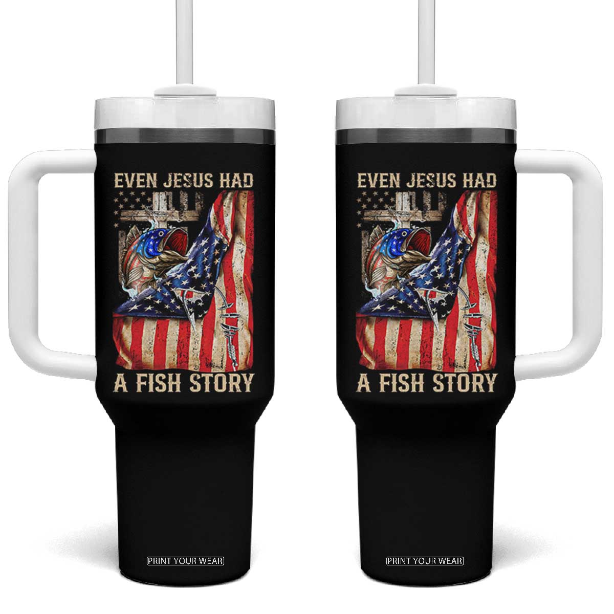 Funny Even Jesus Had A Fish Story Tumbler With Handle Fisherman Christian Fishing TS11 One Size: 40 oz Black Print Your Wear
