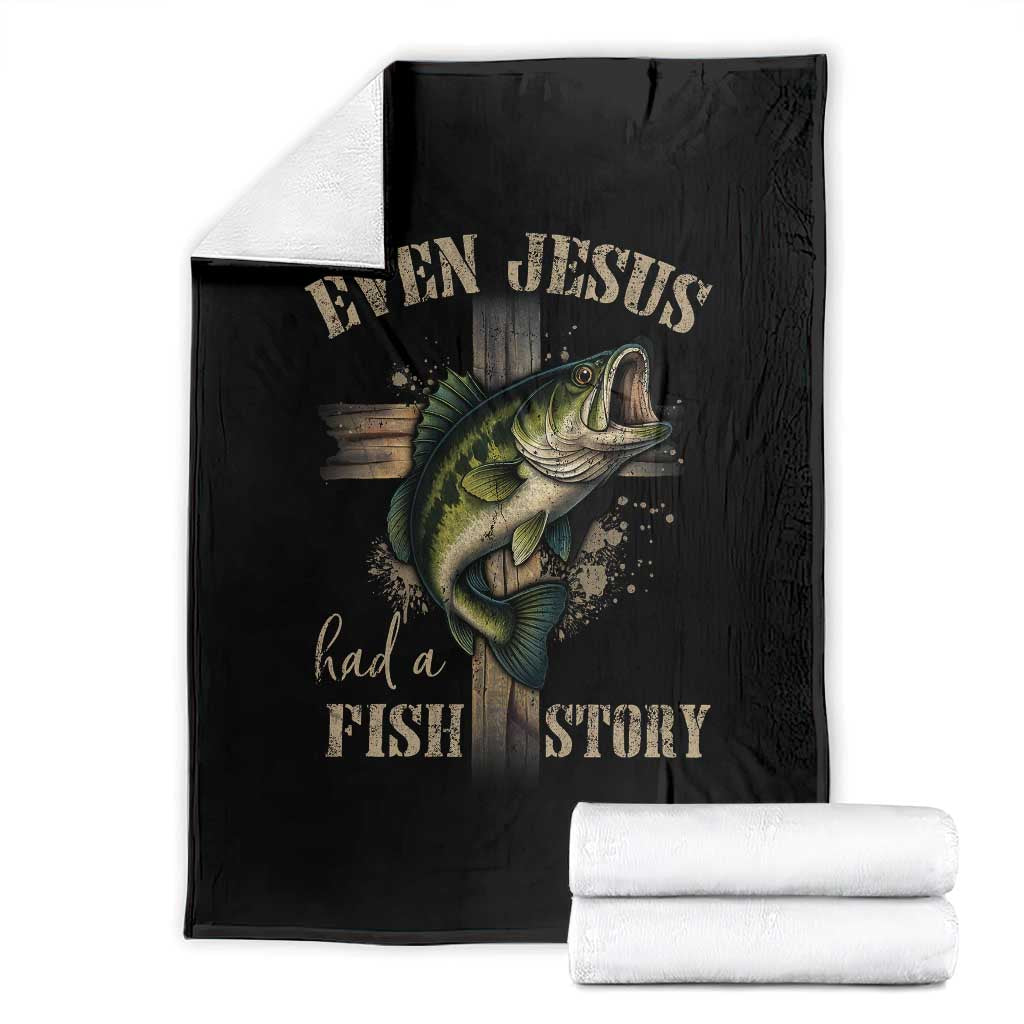 Even Jesus Had A Fish Story Throw Blanket Funny Fishermen Christian Cross TS11 Black Print Your Wear