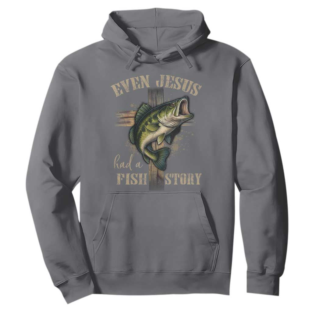 Even Jesus Had A Fish Story Hoodie Funny Fishermen Christian Cross TS11 Charcoal Print Your Wear