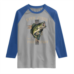 Even Jesus Had A Fish Story Raglan Shirt Funny Fishermen Christian Cross TS11 Sport Gray Royal Print Your Wear